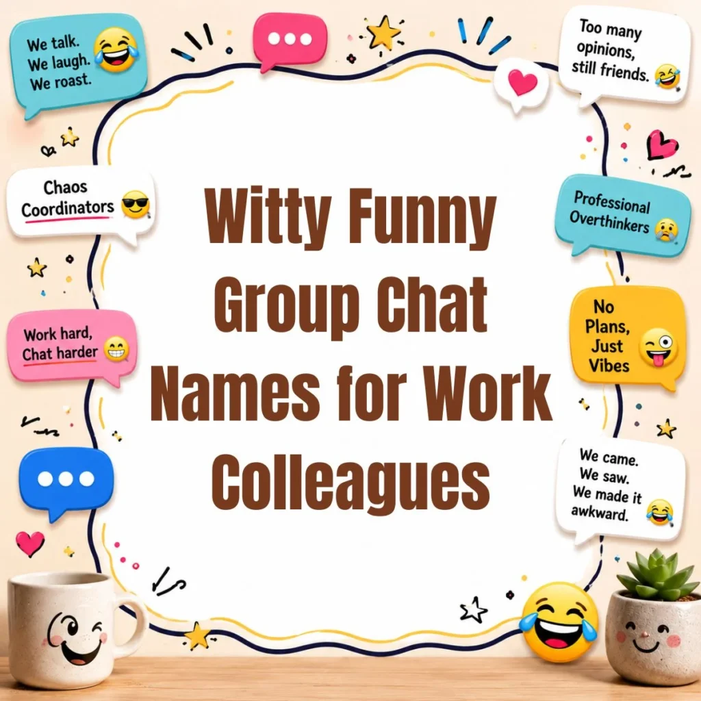 Witty Funny Group Chat Names for Work Colleagues