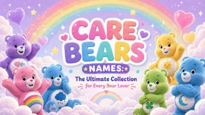 Care Bears Names The Ultimate Collection for Every Bear Lover