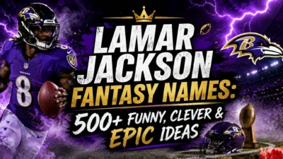 Lamar Jackson Fantasy Names 500+ Funny, Clever & Epic Ideas