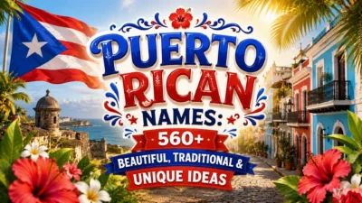 Puerto Rican Names 560+ Beautiful, Traditional & Unique Ideas
