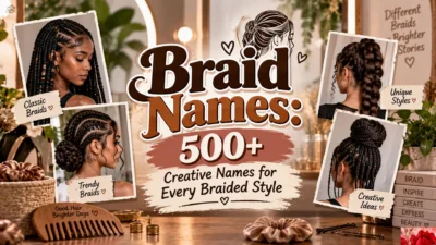 Braid Names 500+ Creative Names for Every Braided Style