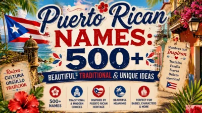 Puerto Rican Names 500+ Beautiful, Traditional & Unique Ideas